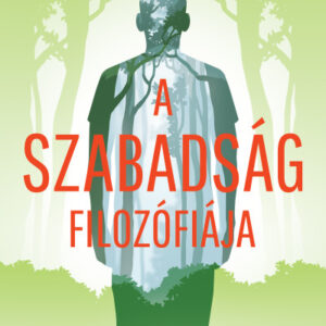 A szabadság filozófiája